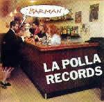 La Polla Records : Barman